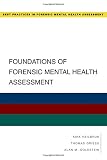 Foundations of forensic mental health assessment