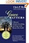 Grace Matters: A Memoir of Faith, Friendship, and Hope in the Heart of the South