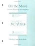 On the Move: Lesson Plans to accompany Children Moving