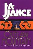Outlaw Mountain: A Joanna Brady Mystery