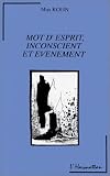 Mot d'esprit et evenement (Psychanalyse et civilisations)
