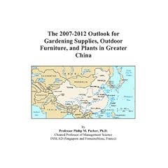 The 2007-2012 Outlook for Gardening Supplies, Outdoor Furniture, and Plants in Greater China