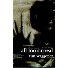 All Too Surreal