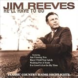 Jim Reeves｜He'll Have to Go