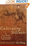 Cultivating Stillness: Taoist Manual...