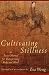 Cultivating Stillness: Taoist Manual for Transforming Body and Mind