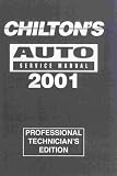Chilton's Auto Service Manual 2001: Professional Technician's Manual