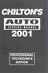 Chilton's Auto Service Manual 2001: Professional Technician's Manual (Chilton's Auto Service Manual, 2001)