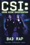 CSI: Bad Rap