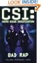 CSI: Bad Rap: Bad Rap Bk. 2 (CSI)