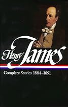 Henry James : Complete Stories 1884-1891 (Library of America)