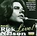 Best Of Rick Nelson Live!