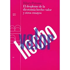 El Desplome De La Dicotomia Hecho-valor Y Otros Ensayos