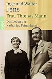 Frau Thomas Mann. Großdruck: Das Leben der Katharina Pringsheim