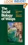 The Social Biology of Wasps