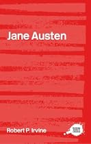 Complete Critical Guide Jane Austen (Routledge Guides to Literature)