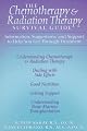 The Chemotherapy & Radiation Therapy Survival Guide (Chemotherapy and Radiation Therapy Survivor's Guide)