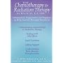 The Chemotherapy and Radiation Therapy Survival Guide: Information, Suggestions and Support to Help You Get Through Treatment (Chemotherapy and Radiation Therapy Survivor's Guide)