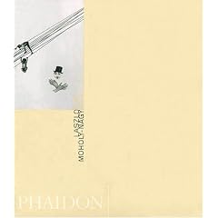 Laszlo Moholy-Nagy (Phaidon 55s)