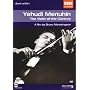 Classic Archive - Yehudi Menuhin: the Violin of the Century