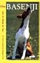 The Basenji : Out of Africa to You, A New Look (The Pure-Bred Series)