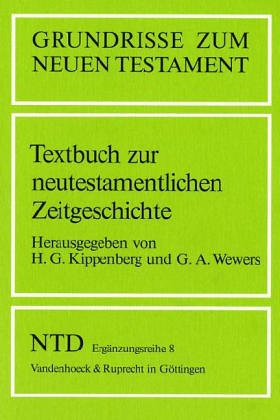 Vandenhoeck & Ruprecht Grundrisse zum Neuen Testament, Bd.8, Textbuch zur neutestamentlichen Zeitgeschichte