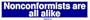 Nonconformists are all alike Large Bumper Sticker