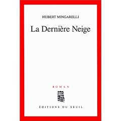 La derni�re neige