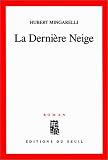 La derni�re neige