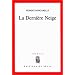 La derni�re neige