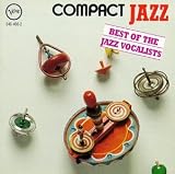 Revue Various Artists  / Compact Jazz: Best of the Jazz Vocalists