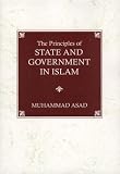 The Principles of State and Government in Islam