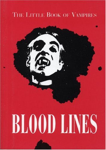 bloodlines the little book of vampires little red books