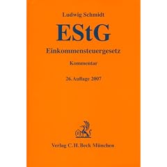 Einkommensteuergesetz (EStG), Kommentar (Gebundene Ausgabe)