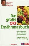 Das gro&szlig;e ORF Ern&auml;hrungsbuch - Siegfried Meryn, Claudia Semrau, Georg Kindel