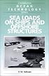 Sea Loads on Ships and Offshore Structures (Cambridge Ocean Technology Series)