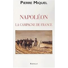 La Campagne de France de Napol�on