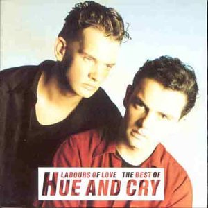 Hue & Cry - Labours Of Love: Best Of - Zortam Music