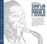 Timeless Charlie Parker