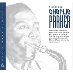 Timeless Charlie Parker by  Charlie Parker 