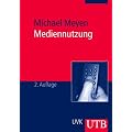 Mediennutzung: Mediaforschung, Medienfunktionen, Nutzungsmuster (Uni-Taschenb�cher M)