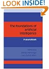 The Foundations of Artificial Intelligence: A Sourcebook