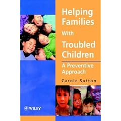 Helping Families with Troubled Children: A Preventative Approach