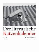 Der literarische Katzenkalender 2007. Zweifarbiger wochenkalender