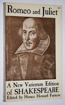 Romeo and Juliet (A new variorum edition of Shakespeare)