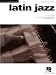 Latin Jazz: Jazz Piano Solos Series