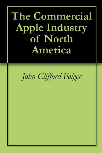 The Commercial Apple Industry of North America