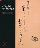 Haiku and Haiga: Moments in Word and Image
