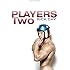 Players Two