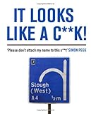 It looks like a c**k!